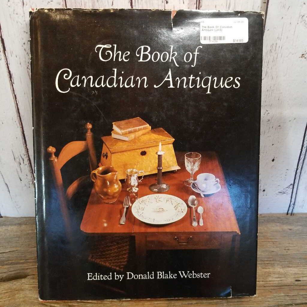 The Book Of Canadian Antiques {JAS}