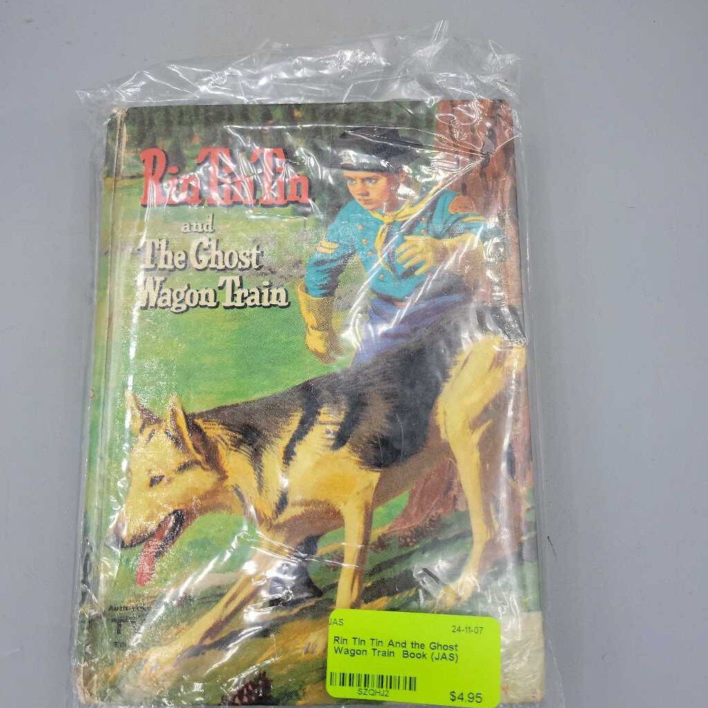 Rin Tin Tin And the Ghost Wagon Train Book (JAS)