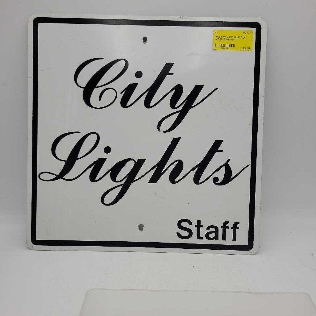 City Lights Staff Sign (JAS)