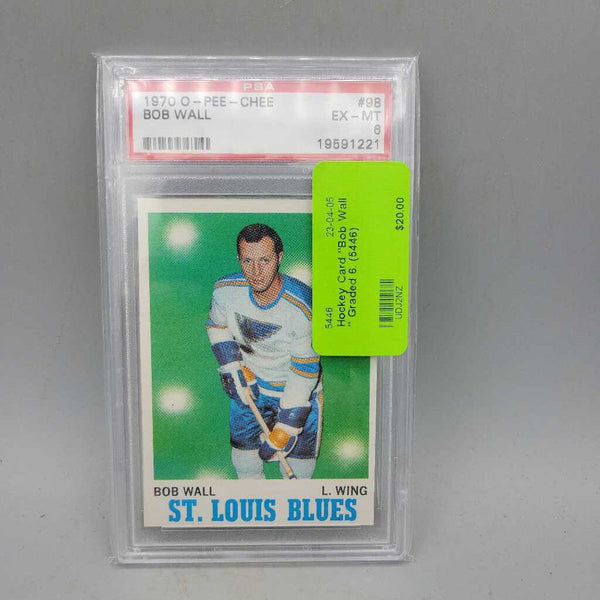 Hockey Card "Bob Wall " Graded 6. (5446)